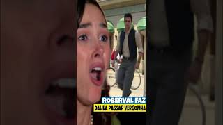 Roberval faz Dalila passar vergonha na novela Alma Gêmea almagêmea novelas shorts [upl. by Acimahs]