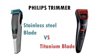 Philips Trimmer Titanium blade vs Stainless Steel Blade in tamil [upl. by Enelaehs245]