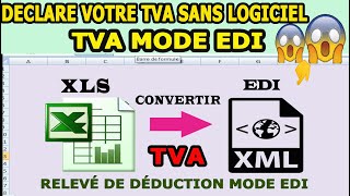 Déclaration TVA Mode EDI XML Juste Par Excel طريقة التصريح بالضريبة على القيمة المضافة فقط بالاكسل [upl. by Onit980]