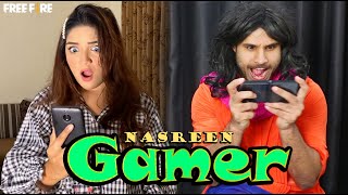 Nasreen Gamer  Romaisa Khan  Ducky Bhai  Nasreen  Rahim Pardesi [upl. by Daukas935]