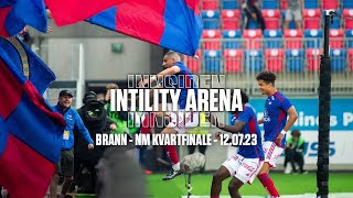 INNSIDEN AV INTILITY ARENA Vålerenga 32 Brann  NM KVARTFINALE [upl. by Yearwood]