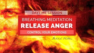 Release Anger  Daytime Breathing Meditation for Anger Management  Mindful Breathing Meditation [upl. by Rakabuba]