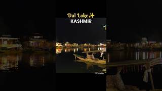 Dal lake Kashmir shorts dallake srinagar kashmir trending [upl. by Keligot]