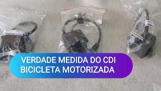 MEDIDA CERTA DO CDI BICICLETA MOTORIZADA 80CC [upl. by Romano672]