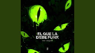 EL QUE LA DEBE FUNK [upl. by Eileen112]