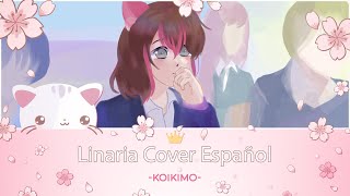 Linaria  Koi to Yobu Koikimo Ed Full Cover Español【Anne Ft Chemynosurfea】 [upl. by Etteraj]