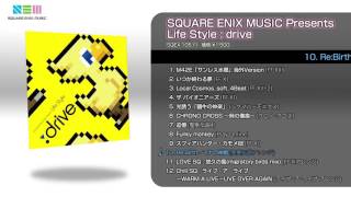 SQUARE ENIX MUSIC Presents Life Style  drive [upl. by Amat]