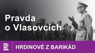 Hrdinové z barikád 712 Vlasovci – hrdinové na poslední chvíli [upl. by Arytas]