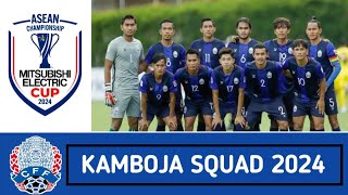 SQUAD KAMBOJA ASEAN CHAMPIONSHIP CUP 2024 [upl. by Eserehs]