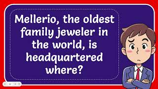 Mellerio the oldest family jeweler in the world is headquartered where [upl. by Kataway]