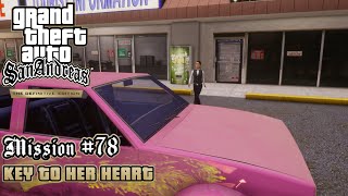 GTA San Andreas Definitive Edition  Mission 78  Key to Her Heart PC [upl. by Edrock]