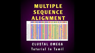 Multiple Sequence Alignment using Clustal Omega  Tamil  Bioinformatics bioinformatics [upl. by Lombard]