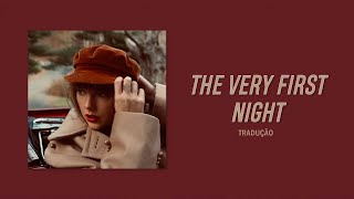 Taylor Swift  The Very First Night Taylor’s Version TraduçãoLegendado [upl. by Aztiley713]