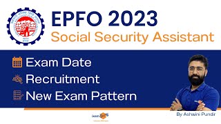 EPFO SSA Recruitment 2023  EPFO SSA Exam Date 2023  EPFO SSA New Exam Pattern  By Ashwini Pundir [upl. by Limaa]