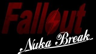 Fallout Nuka Break  Complete First Season [upl. by Chaim]