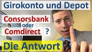 Paket Girokonto und Depot ► Consorsbank oder Comdirect [upl. by Ariel461]