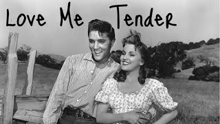 Love Me Tender Elvis Presley [upl. by Elatsyrk833]