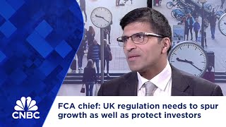 FCA chief UK regulation needs to spur growth as well as protect investors [upl. by Cassandra]