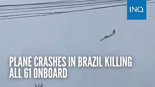 Plane crashes in Brazil killing all 61 onboard [upl. by Netfa977]