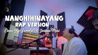 Nanghihinayang quotJeremiahquot Rap Version Cover By SevenJC ft Joshua Mari [upl. by Aiveneg]