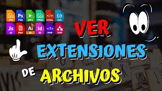 Cómo mostrar extensiones de archivos en windows 10 y windows 11 [upl. by Pitzer]