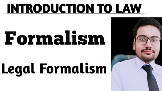 Formalism or Legal formalism in urduhindi  Lecture 2 Introduction to law [upl. by Lethia]