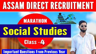 SCERT Social Studies  Marathon Class 4  Assam Direct Recruitment DHS  by Jahirul Sir [upl. by Langelo86]