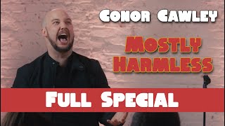 Conor Cawley Mostly Harmless  Full Stand Up Comedy Special [upl. by Odlanyer]