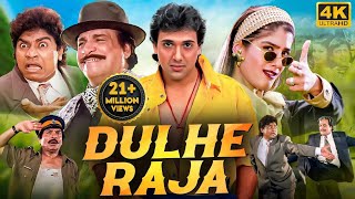 DULHE RAJA 1998 Full Hindi Movie In 4K  Govinda Raveena Tandon  Bollywood Comedy Movie [upl. by Brigham470]