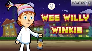 Wee Willie Winkie  Nursery Rhymes Songs And Kids Songs With Lyrics [upl. by Anyah]