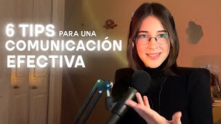 6 Consejos para tener una buena COMUNICACIÓN con otras personas [upl. by Adnahcir]