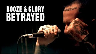 Booze amp Glory  quotBetrayedquot  Official Video HD [upl. by Ilowell]