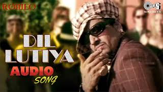 Dil Lutiya Audio  Jazzy B Ft Apache Indian Sukshinder Romeo Jihne Mera Dil Luteya Party Song [upl. by Fausta]