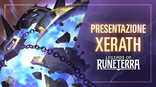 Presentazione Xerath  Nuovo campione  Legends of Runeterra [upl. by Wade414]