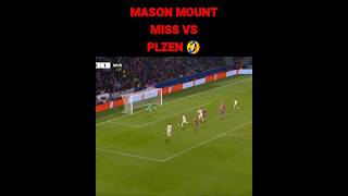 Mason Mount Miss vs Plzen 😱 [upl. by Wayne]