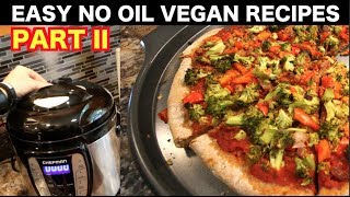 No Oil No Salt Pizza amp Instant Pot Recipes VEGAN Part II [upl. by Nywled766]