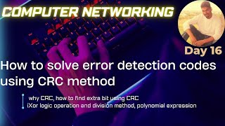 How to solve error detection code problems using CRC method  Computer Networks  CCNA [upl. by Eedahs]