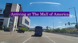 Driving by The Mall of America in Bloomington Minnesota Tour [upl. by Ojytteb355]