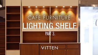 W33Cafe furniture Part3 Lighting shelf [upl. by Garaway441]