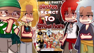 — 🔥‼️ Shanks crew React to Straw hats crew🍖⚔️  One piece react  ALL PARTS [upl. by Tallbott12]