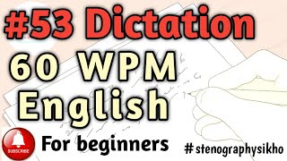 60 WPM English Dictation  60 Speed English Dictation  English Shorthand 60 wpm  stenographysikho [upl. by Perrins]