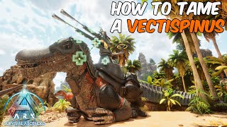 How To Tame a VECTISPINUS in ARK Survival Ascended [upl. by Cassi]