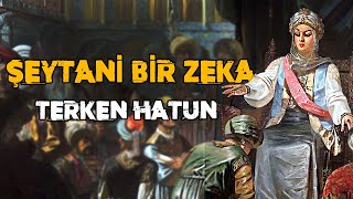 Entrikalarla Geçen Bir Hayat  Bir Selçuklu Kadını Terken Hatun [upl. by Assirahs]