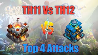 TOP 4 TH11 VS TH12 3 STAR ATTACK STRATEGIES  HOW TO 3 STAR TH11 VS TH12  CLASH OF CLANS  DX811 [upl. by Korwun]