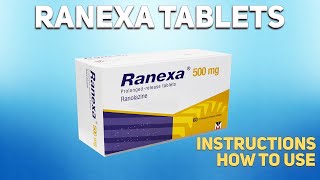 Ranexa tablets ranolazine how to use used to treat chronic stable angina [upl. by Hubbard]