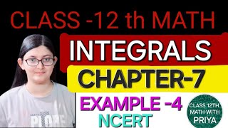 EXAMPLE 4 CHAPTER 7 INTEGRALS CLASS 12 th NCERT MATH SOLUTION [upl. by Yroffej]