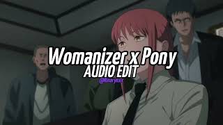 Womanizer x Pony  Ginuwine Britney Spears Edit Audio [upl. by Fidele51]