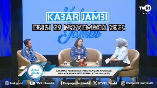 KABAR JAMBI Edisi 29 November 2024  Layanan PerseroanPeroranganApostile amp KIKTVRIJambi [upl. by Ardnuassac]