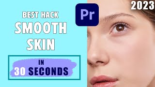 How to FACE TUNE or RETOUCH SKIN in Premiere Pro 2023 QUICK amp EASY [upl. by Ilan]