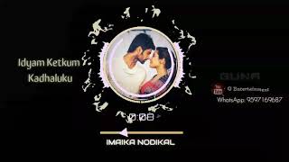 Idayam Ketkum Kadhaluku Imaika Nodigal Movie Song WhatsApp Status Tamil [upl. by Materi]